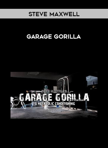 Steve Maxwell - Garage Gorilla digital download