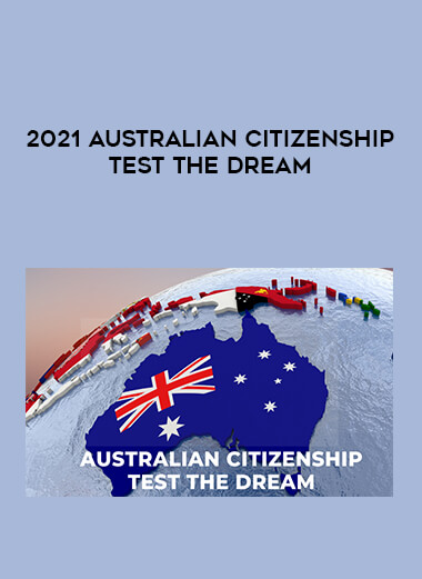 2021 Australian Citizenship Test The Dream digital download