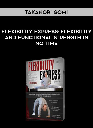 Thomas Kurz - Flexibility Express: Flexibility and Functional Strength in No Time digital download