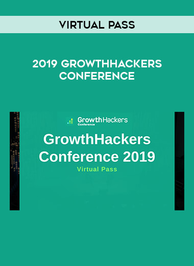2019 GrowthHackers Conference Virtual Pass digital download