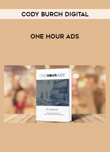 One Hour Ads - Cody Burch Digital digital download
