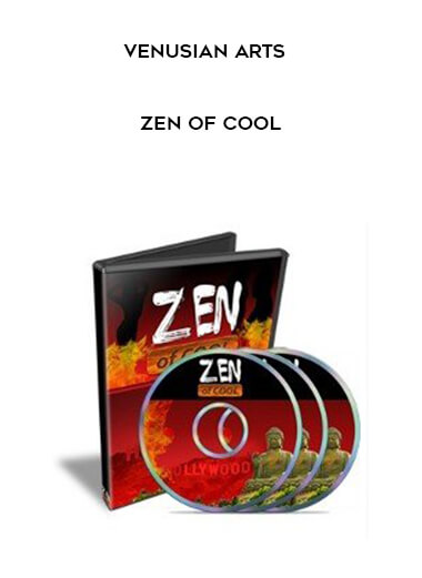 Venusian Arts - Zen of Cool digital download