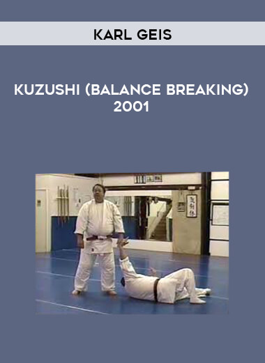 Karl Geis - Kuzushi (balance breaking) 2001 digital download