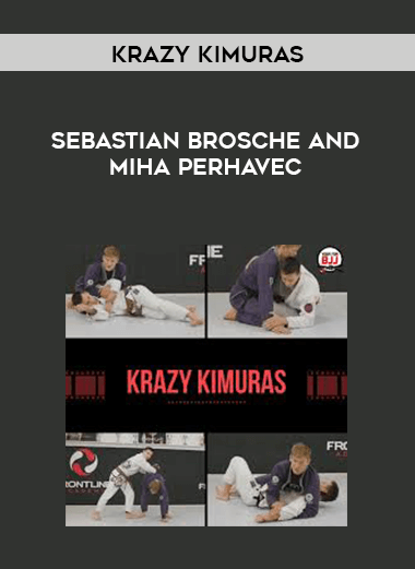 Krazy Kimuras w/ Sebastian Brosche and Miha Perhavec digital download