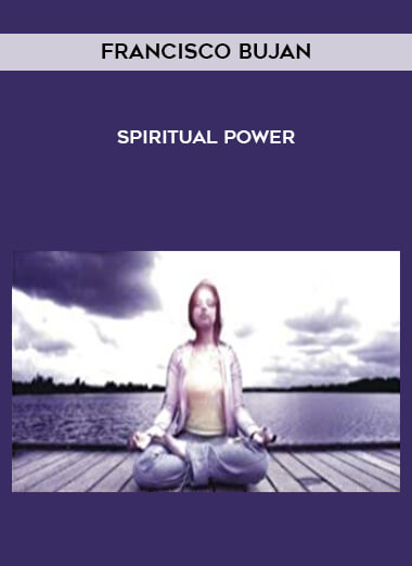 Francisco Bujan - Spiritual Power digital download