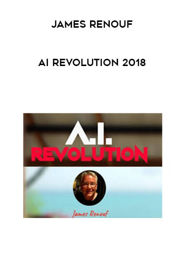 James Renouf - AI Revolution 2018 digital download