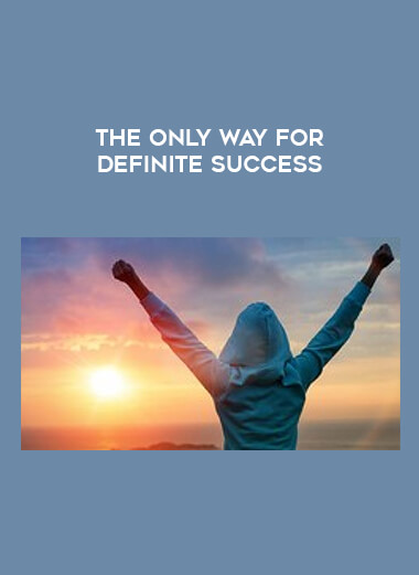 The only way for Definite Success - The Master Class digital download