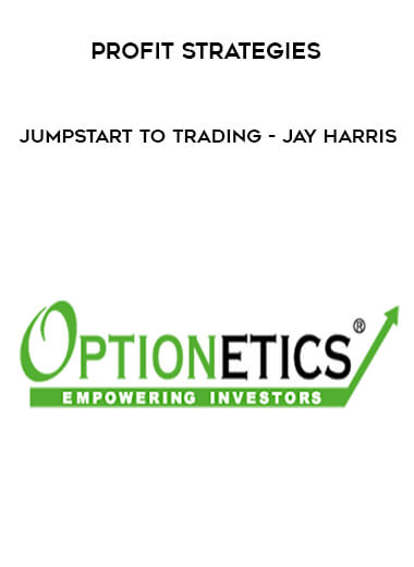 Profit Strategies - Jumpstart to Trading - Jay Harris digital download