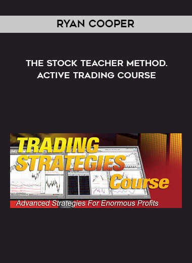 Ryan Cooper - The Stock Teacher Method. Active Trading Course digital download