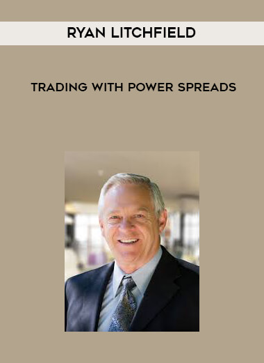 Ryan Litchfield - Trading With Power Spreads digital download