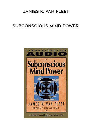 Janies K. Van Fleet - Subconscious Mind Power digital download