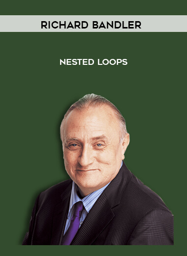 Richard Bandler - Nested Loops digital download