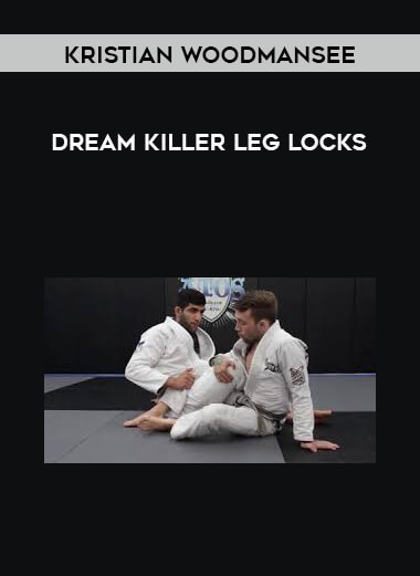 Kristian Woodmansee - Dream Killer Leg Locks 1080p HD (Jiu-Jitsu com) (Gi) [MP4] digital download