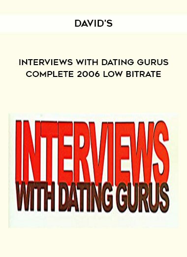 David's - Interviews with Dating Gurus Complete 2006 - Low Bitrate digital download