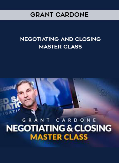 Grant Cardone - Negotiating and Closing Master Class digital download