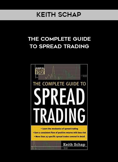 Keith Schap - The Complete Guide to Spread Trading digital download