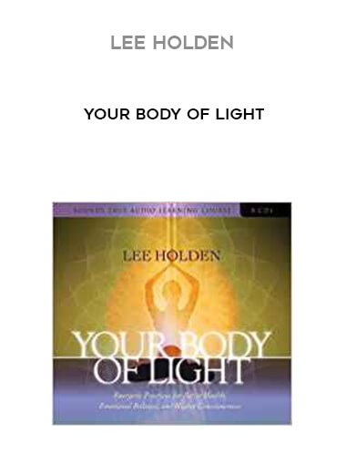 Lee Holden - Your Body of Light digital download