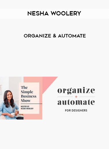 Nesha Woolery - Organize & Automate digital download