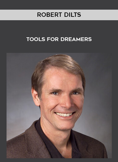 Robert Dilts - Tools for Dreamers digital download