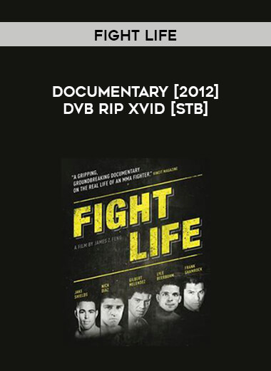 Fight Life - Documentary [2012] DVB Rip Xvid [StB] digital download