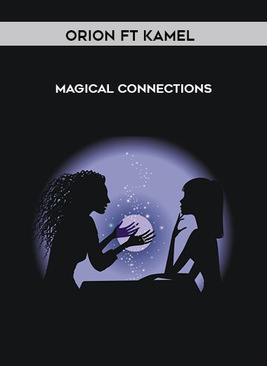 Orion ft Kamel - Magical Connections digital download