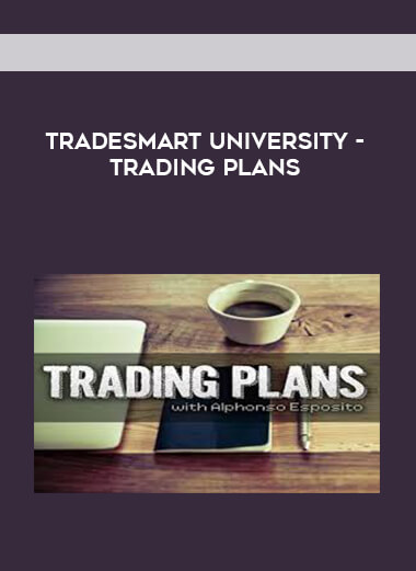 TradeSmart University - Trading Plans digital download