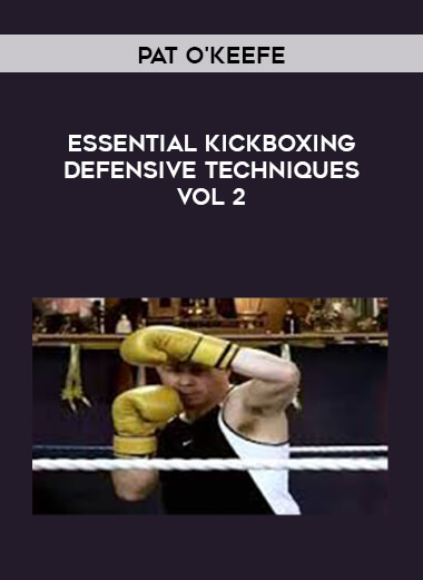 Pat O'Keefe - Essential Kickboxing defensive techniques vol2 digital download