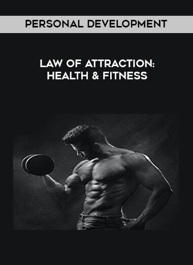 Personal Development - Law of Attraction: Health & Fitness digital download