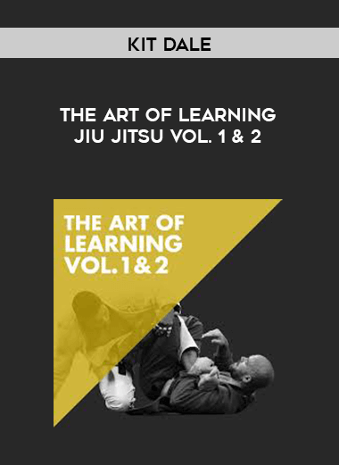 Kit Dale - The Art of Learning Jiu Jitsu Vol. 1 & 2 digital download