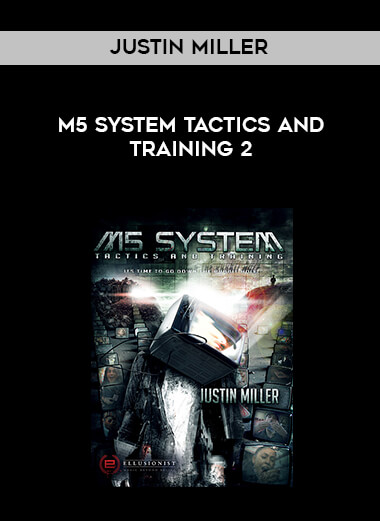 Justin Miller - M5 System Tactics and Training 2 digital download