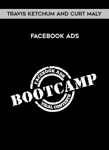 Travis Ketchum and Curt Maly - Facebook Ads digital download