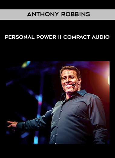 Anthony Robbins - Personal Power II - compact audio digital download