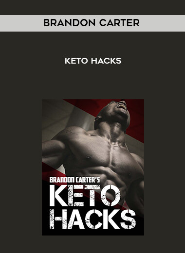 Brandon Carter - Keto Hacks digital download