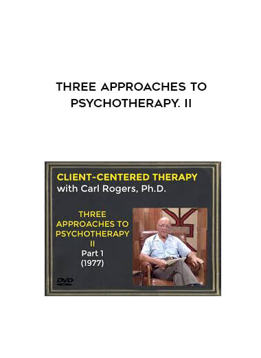 Three Approaches To Psychotherapy. II digital download