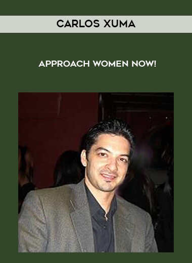 Carlos Xuma - Approach Women - NOW! digital download