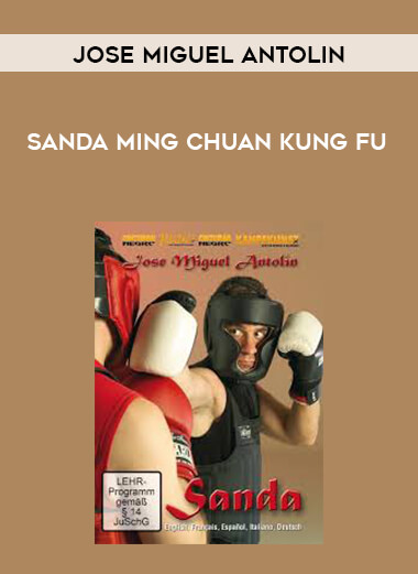 Sanda Ming Chuan Kung Fu - Jose Miguel Antolin digital download
