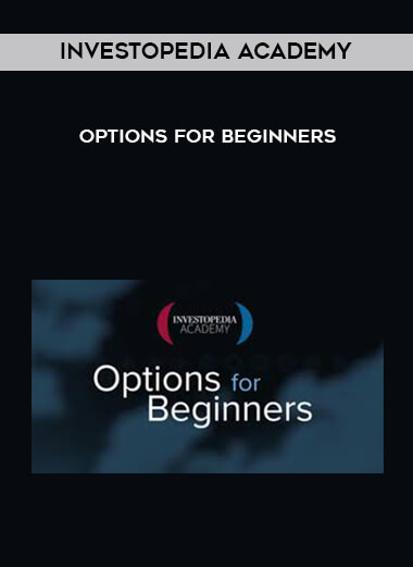 Investopedia Academy - Options for Beginners digital download