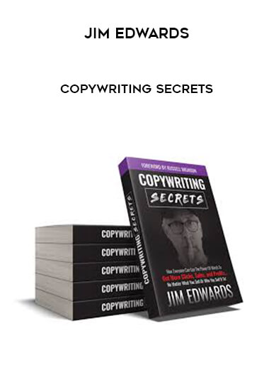 Jim Edwards - Copywriting Secrets digital download