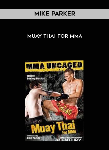 Mike Parker - Muay Thai for MMA digital download