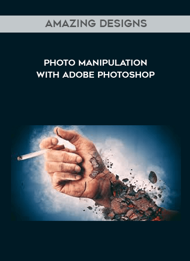Photo Manipulation With Adobe Photoshop - Amazing Designs digital download