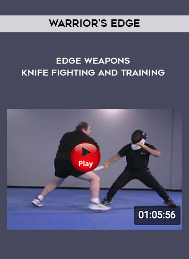 Warrior's Edge - Edge Weapons - Knife Fighting and Training digital download