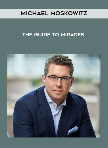 Michael Moskowitz - The Guide to Mirades digital download