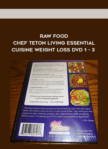 Raw Food Chef Teton Living Essential Cuisine Weight Loss DVD 1 - 3 digital download