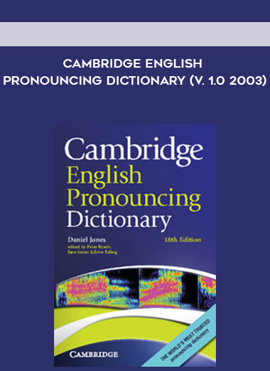 Cambridge English Pronouncing Dictionary (V. 1.0 2003) digital download