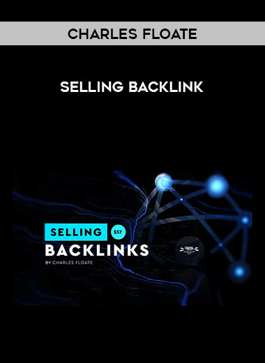 Charles Floate - Selling Backlink digital download