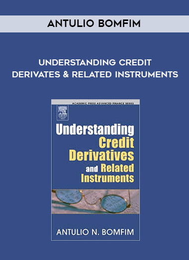 Antulio Bomfim - Understanding Credit Derivates & Related Instruments digital download