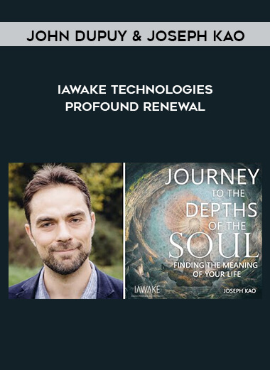 John Dupuy & Joseph Kao - iAwake Technologies - Profound Renewal digital download