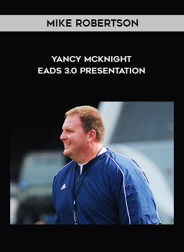 Mike Robertson - Yancy McKnight EADS 3.0 Presentation digital download