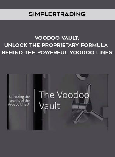 Simplertrading - Voodoo Vault: Unlock the proprietary formula behind the powerful Voodoo Lines digital download