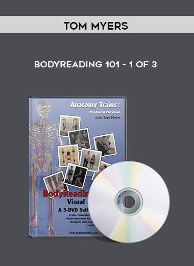 Tom Myers - Bodyreading 101-1 of 3 digital download
